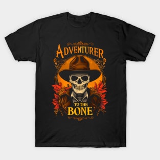 Adventurer to the Bone - Skeleton - Halloween - Indy T-Shirt